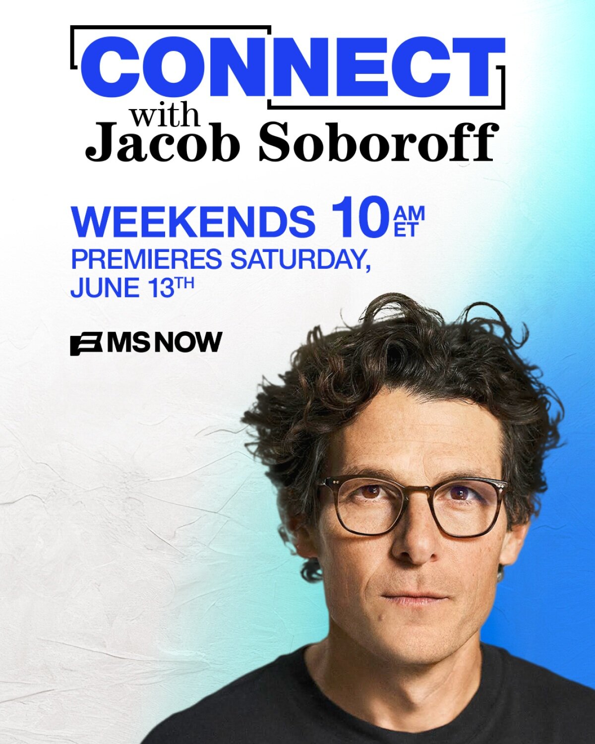 Connect with Jacob Soboroff poster